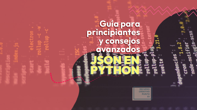 principiantes y consejos avanzados JSON en python